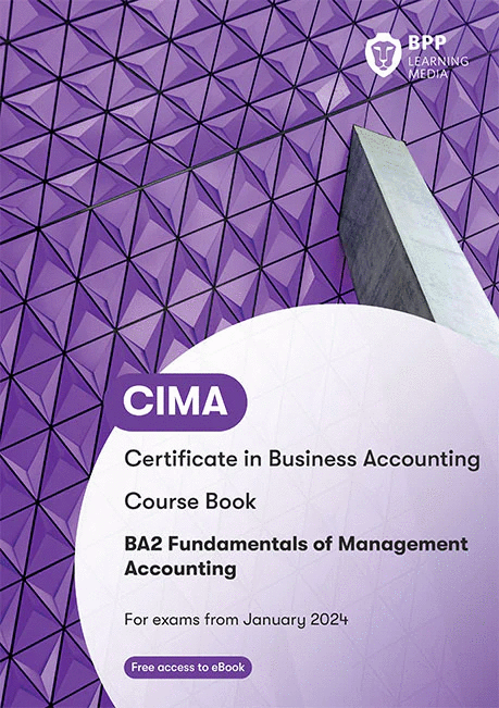 CIMA BA2 Fundamentals of Management Accounting Study Text 2025