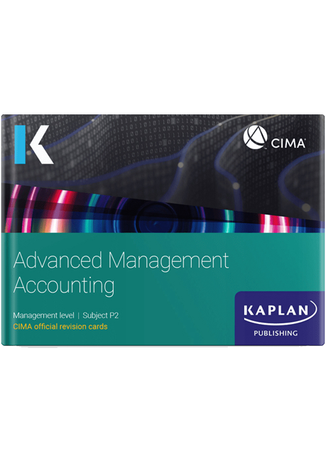 CIMA Advanced Management Accounting (P2) Revision Cards 2025