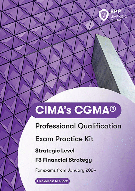 CIMA Financial Strategy F3 Exam Kit 2025