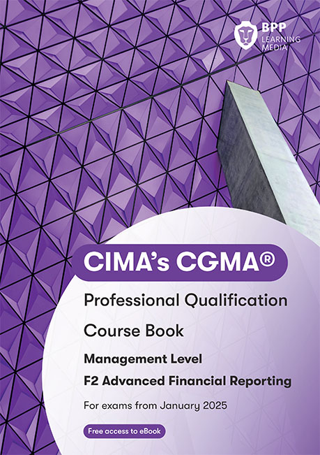 CIMA Advanced Financial Reporting (F2) Study Text 2025