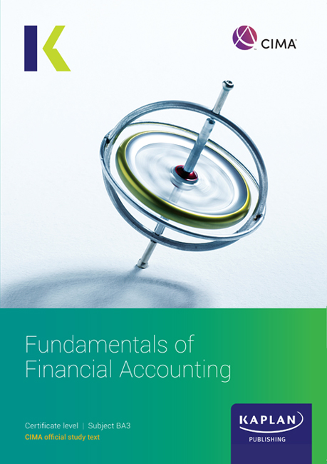 CIMA BA3 Fundamentals of Financial Accounting Study Text 2025