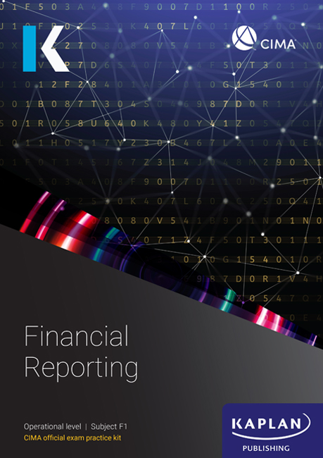 CIMA (eBook) Financial Reporting F1 Exam Practice Kit 2025