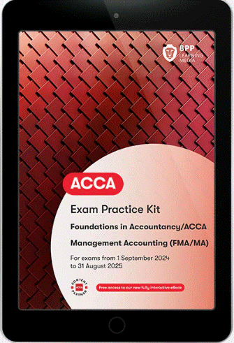 Management Accounting FIA (MA/FMA) Practice &amp; Revision Kit 2024-25 (eBook)