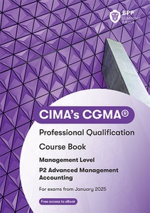 [9781035518296] CIMA Advanced Management Accounting (P2) Study Text 2025