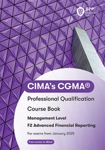 [9781035518265] CIMA Advanced Financial Reporting (F2) Study Text 2025