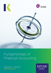 [9781839967580] CIMA BA3 Fundamentals of Financial Accounting Study Text 2025