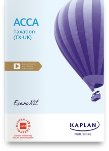 [9781839966323 (non-printable &amp; excludes myKaplan access)] ACCA  (eBook) Taxation (TX) Exam Practice Kit 2024-2025