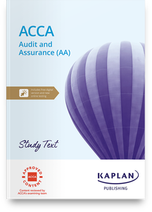 [9781839966651 (non-printable &amp; excludes myKaplan access)] ACCA  (eBook) Audit and Assurance (AA) Study Text 2024-2025