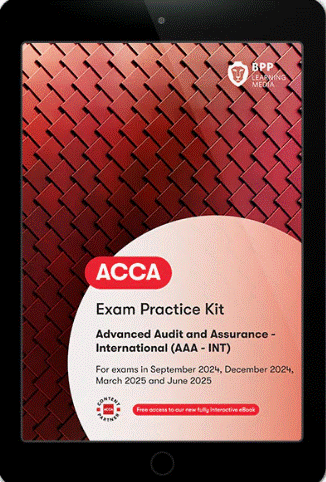 [9781035514366] Advanced Audit and Assurance(AAA-INT) Practice &amp; Revision Kit 2024-25 (eBook)